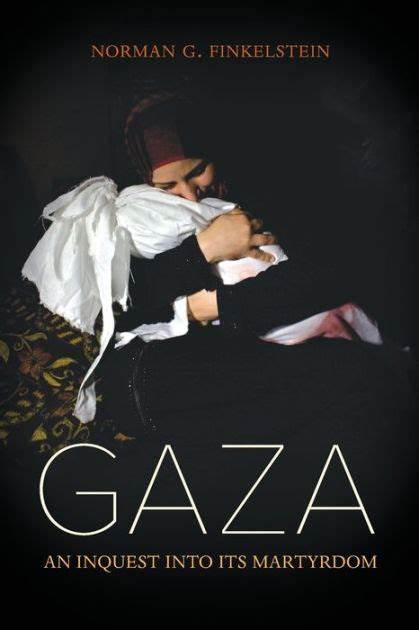 Gaza - An Inquest into Martyrdom