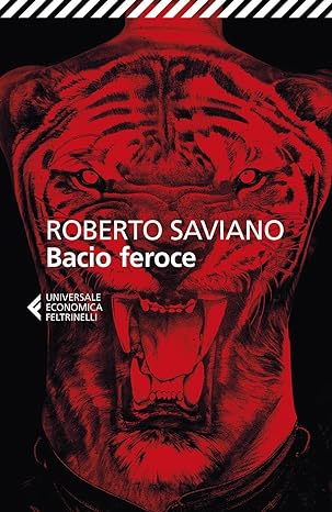 Libro Bacio Feroce di Roberto Saviano